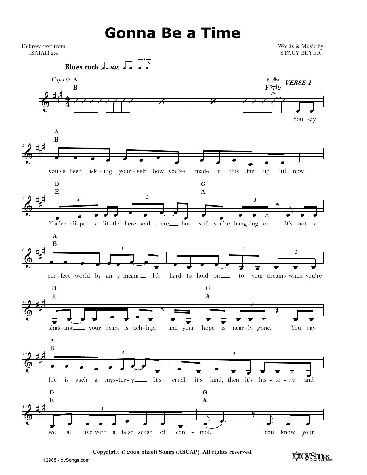 Learn to play Stacy Beyer Gonna Be a Time sheet music for Lead Sheet / Fake Book in minutes. Price: 5.9900$ Stacy Beyer Gonna Be a Time sheet music notes and chords arranged for Lead Sheet / Fake Book