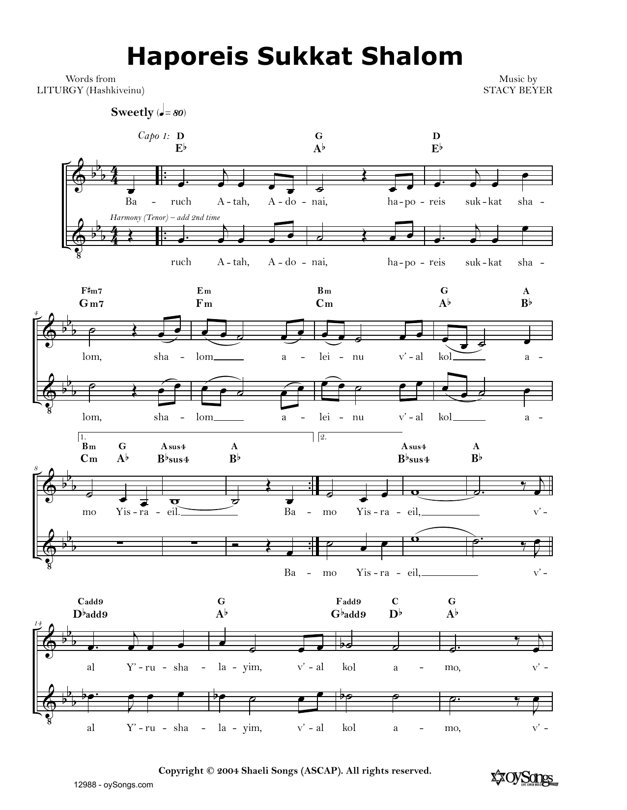 Learn to play Stacy Beyer Haporeis Sukat Shalom sheet music for Real Book – Melody, Lyrics & Chords in minutes. Stacy Beyer Haporeis Sukat Shalom sheet music notes and chords. Download Printable PDF.