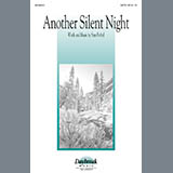 Download or print Stan Pethel Another Silent Night Sheet Music Printable PDF 7-page score for Sacred / arranged SATB Choir SKU: 98086