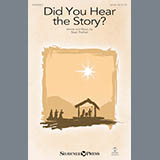 Download or print Stan Pethel Did You Hear The Story? Sheet Music Printable PDF 11-page score for Christmas / arranged SATB Choir SKU: 170275