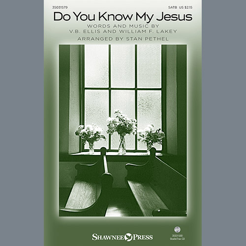 Stan Pethel Do You Know My Jesus? Profile Image