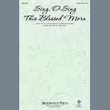 Download or print Stan Pethel Sing, O Sing This Blessed Morn Sheet Music Printable PDF 3-page score for Sacred / arranged SATB Choir SKU: 153699