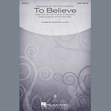 Download or print Stan Pethel To Believe Sheet Music Printable PDF 10-page score for Concert / arranged SATB Choir SKU: 89025