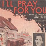 Download or print Stanley Hill I'll Pray For You Sheet Music Printable PDF 4-page score for Pop / arranged Piano, Vocal & Guitar Chords SKU: 36332