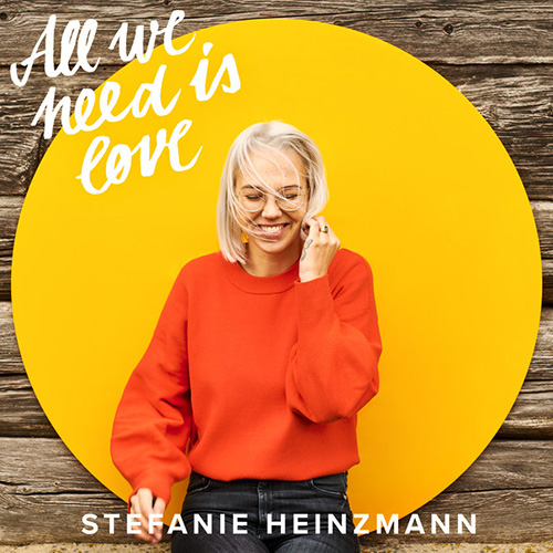 Stefanie Heinzmann All We Need Is Love Profile Image