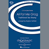 Download or print Traditional Folksong All For Me Grog (arr. Stephen Hatfield) Sheet Music Printable PDF 8-page score for Irish / arranged TTBB Choir SKU: 88219