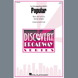 Download or print Stephen Schwartz Popular (from Wicked) (arr. Audrey Snyder) Sheet Music Printable PDF 11-page score for Broadway / arranged 2-Part Choir SKU: 1371909