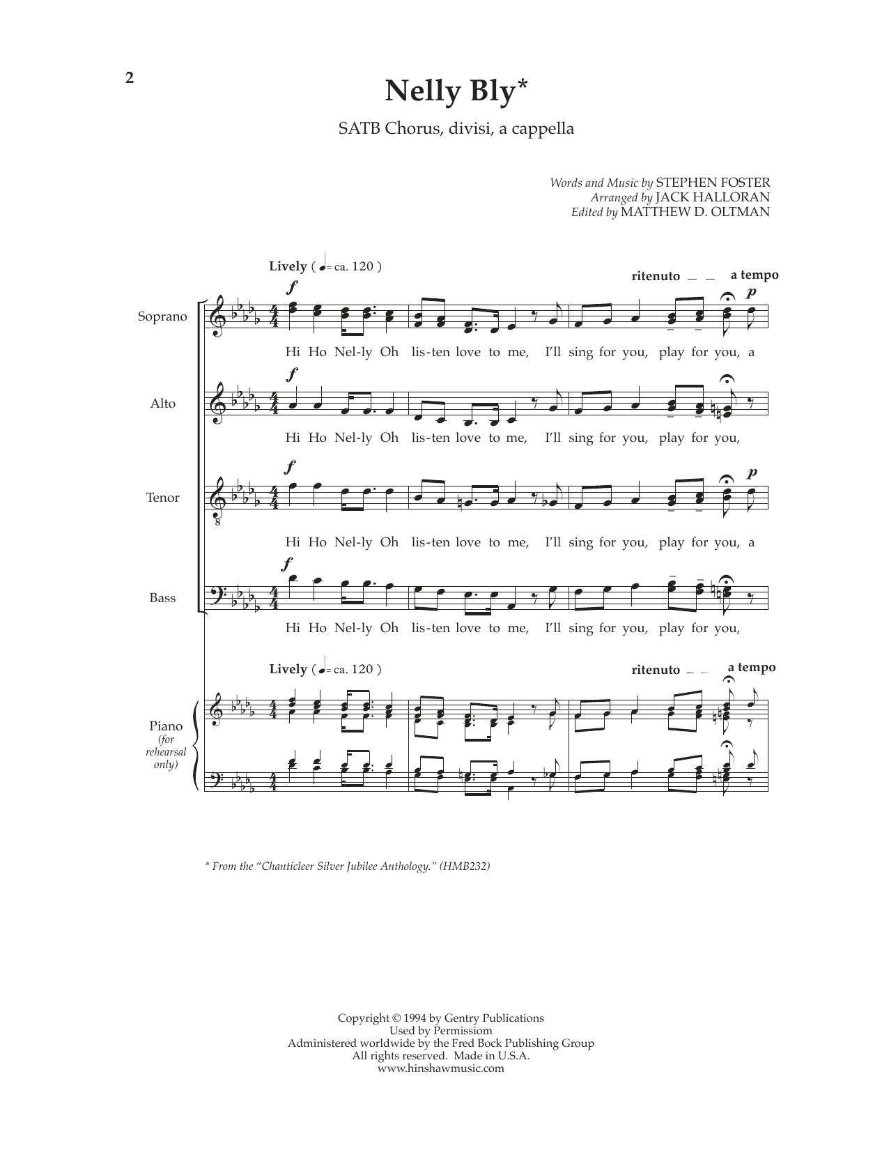 Learn to play Stephen Foster Nelly Bly (arr. Jack Hallaran) sheet music for SATB Choir in minutes. Stephen Foster Nelly Bly (arr. Jack Hallaran) sheet music notes and chords. Download Printable PDF.