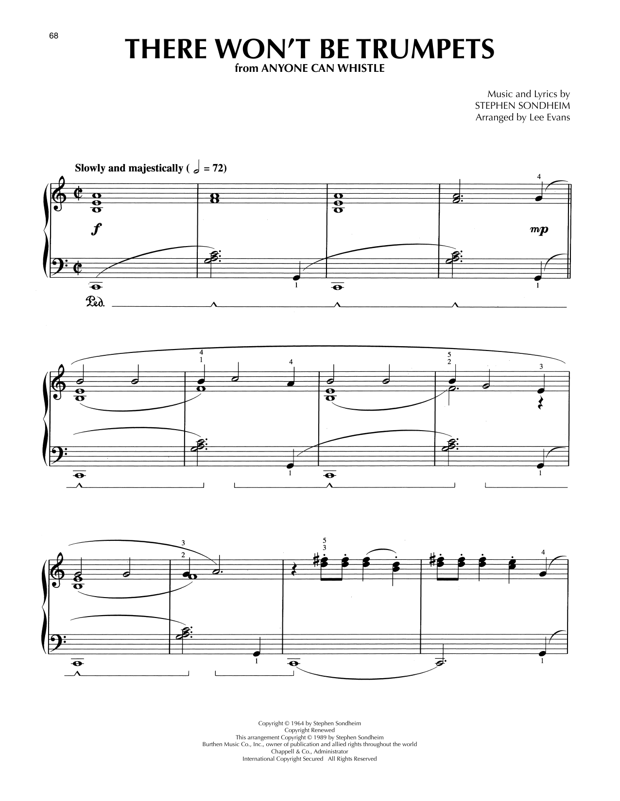Learn to play Stephen Sondheim There Won't Be Trumpets (from Anyone Can Whistle) (arr. Lee Evans) sheet music for Piano Solo in minutes. Price: 7.8900$ Stephen Sondheim There Won't Be Trumpets (from Anyone Can Whistle) (arr. Lee Evans) sheet music notes and chords arranged for Piano Solo