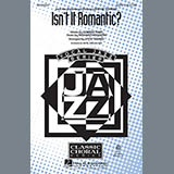 Download or print Rodgers & Hart Isn't It Romantic? (arr. Steve Zegree) Sheet Music Printable PDF 12-page score for Concert / arranged SATB Choir SKU: 70981