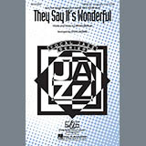Download or print Steve Zegree They Say It's Wonderful Sheet Music Printable PDF 6-page score for Standards / arranged SATB Choir SKU: 98293