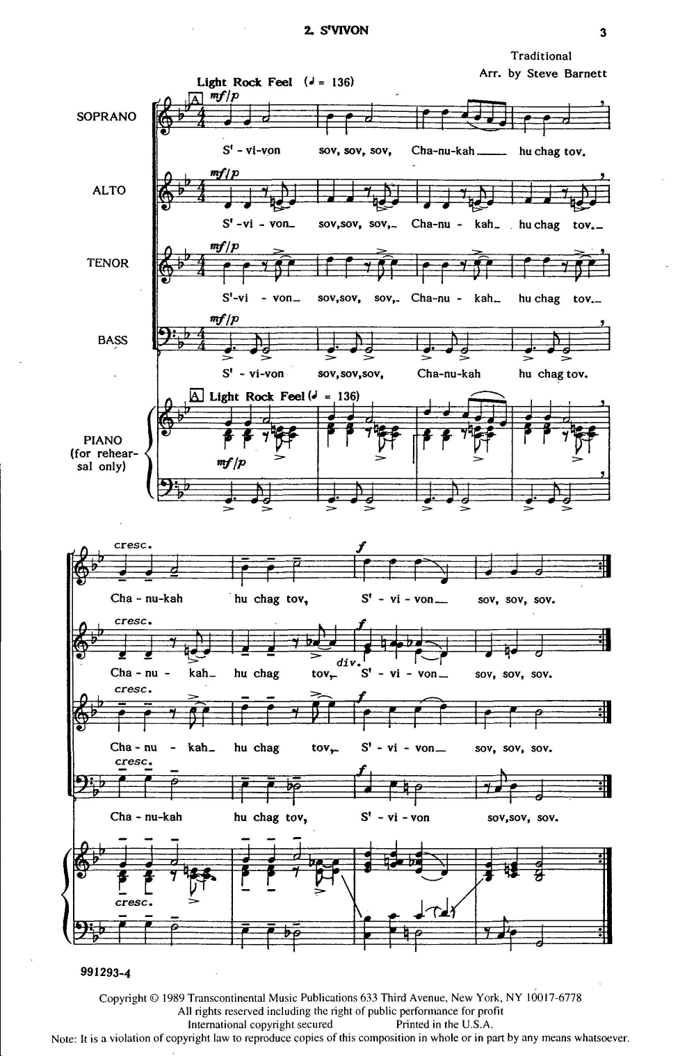 Learn to play Steve Barnett S'vivon Rehearsal Piano sheet music for SATB Choir in minutes. Price: 3.9900$ Steve Barnett S'vivon Rehearsal Piano sheet music notes and chords arranged for SATB Choir