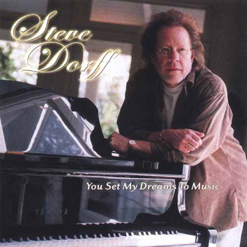 Steve Dorff Download Printable PDF Score Easily Download Steve Dorff Printable PDF piano music notes, guitar tabs for Piano, Vocal & Guitar Chords (Right-Hand Melody). Transpose or transcribe this score in no time - Learn how to play song progression.