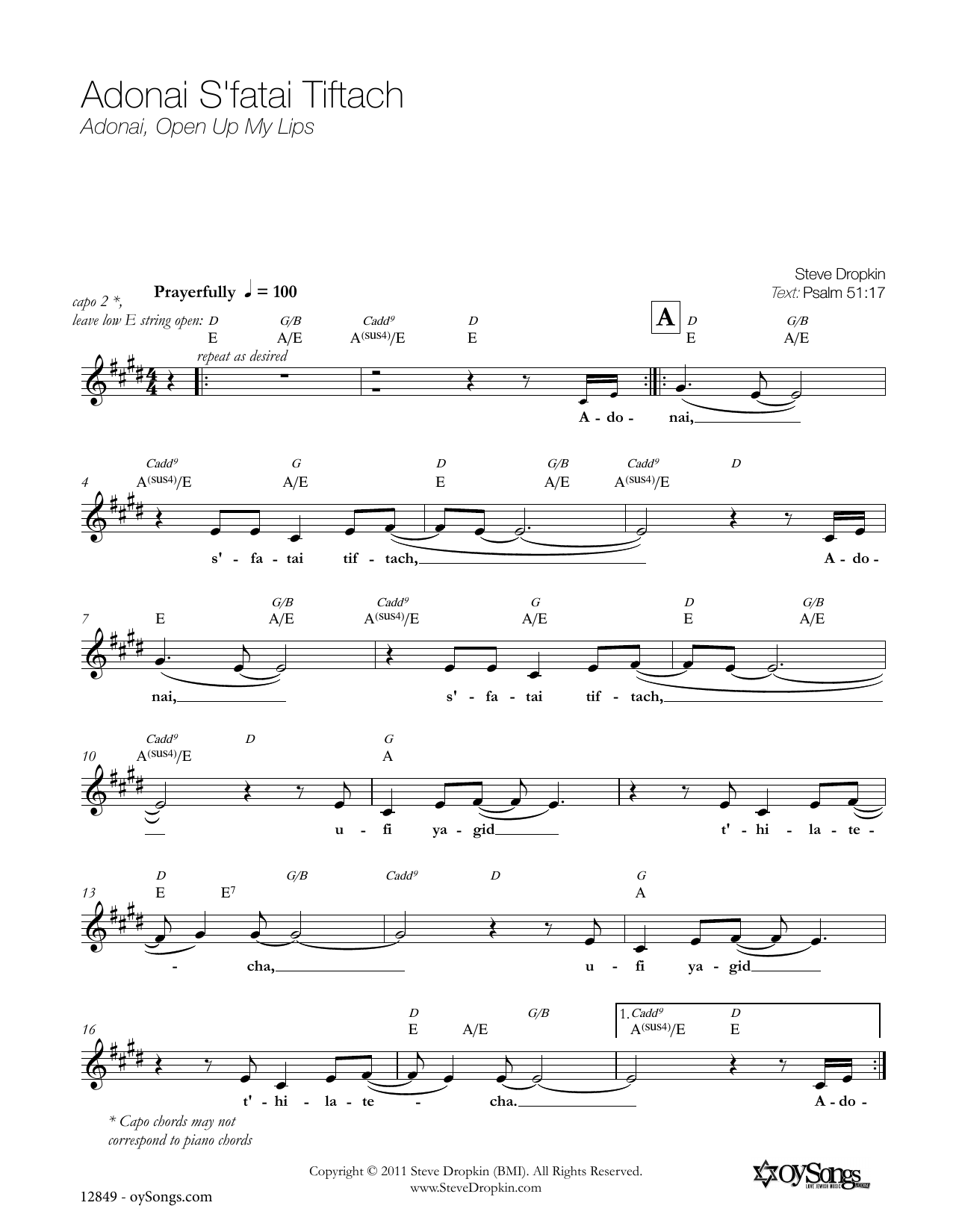 Learn to play Steve Dropkin Adonai S'fatai Tiftach sheet music for Piano, Vocal & Guitar Chords (Right-Hand Melody) in minutes. Price: 6.9900$ Steve Dropkin Adonai S'fatai Tiftach sheet music notes and chords arranged for Piano, Vocal & Guitar Chords (Right-Hand Melody)