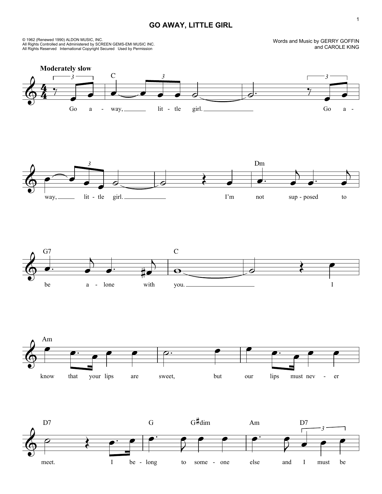 Learn to play Steve Lawrence Go Away, Little Girl sheet music for Easy Lead Sheet / Fake Book in minutes. Price: 5.9900$ Steve Lawrence Go Away, Little Girl sheet music notes and chords arranged for Easy Lead Sheet / Fake Book