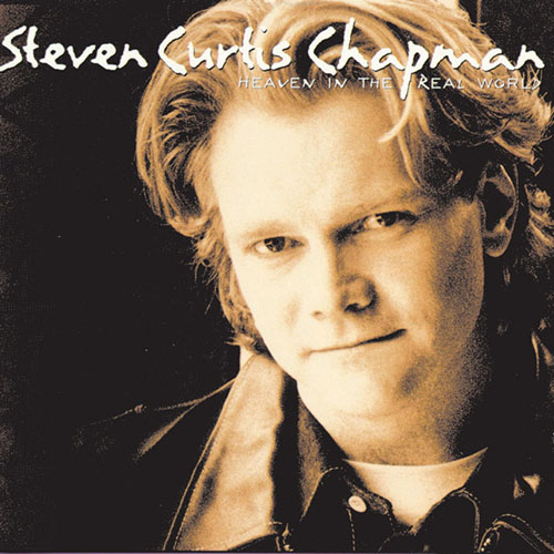 Steven Curtis Chapman Heaven In The Real World Profile Image