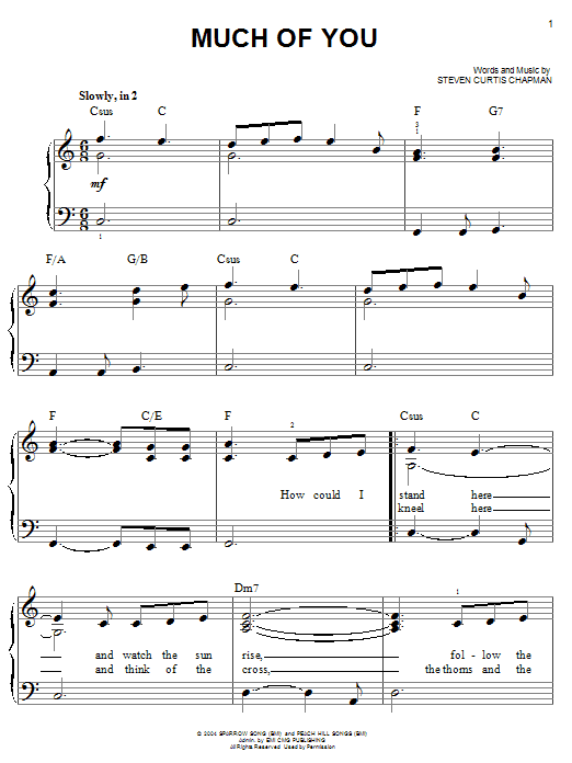 Steven Curtis Chapman Much Of You sheet music notes and chords. Download Printable PDF.