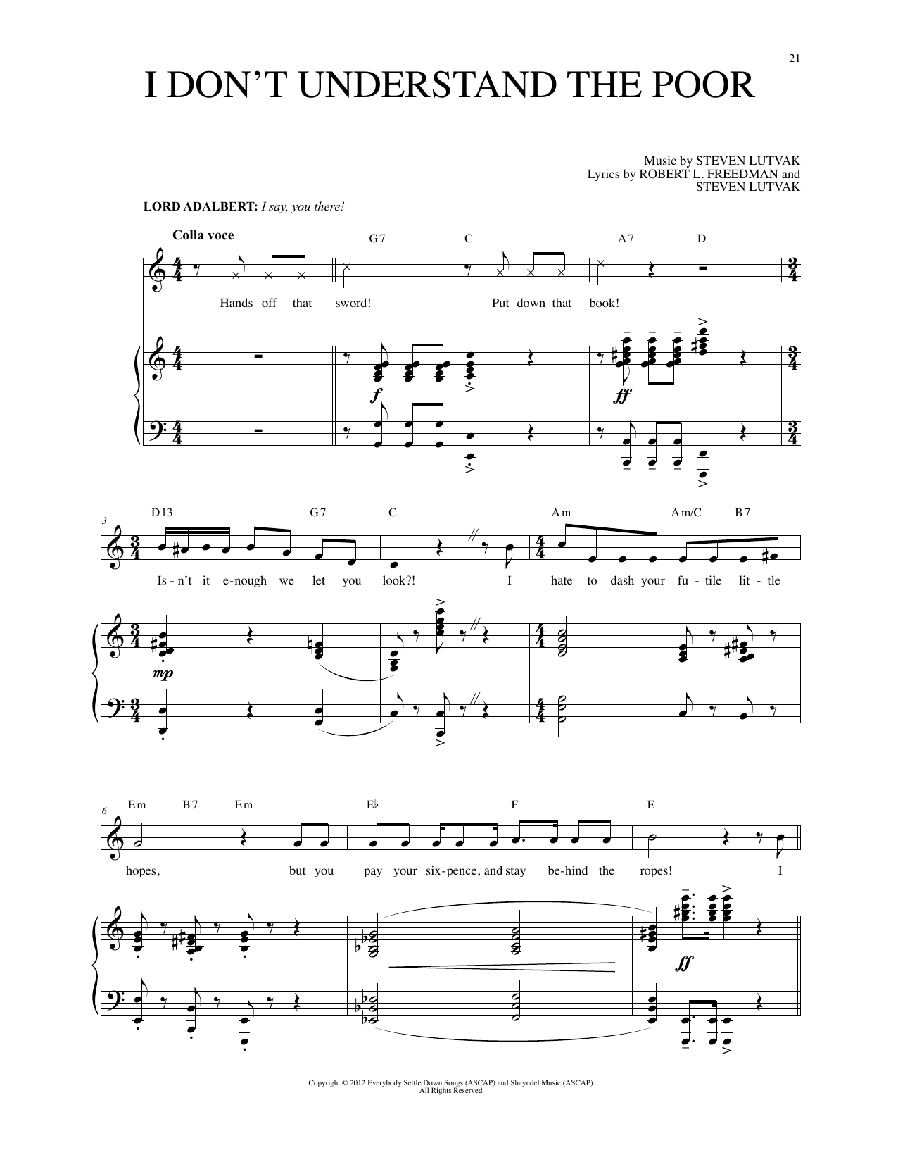 Learn to play Steven Lutvak I Don't Understand The Poor sheet music for Piano & Vocal in minutes. Steven Lutvak I Don't Understand The Poor sheet music notes and chords. Download Printable PDF.