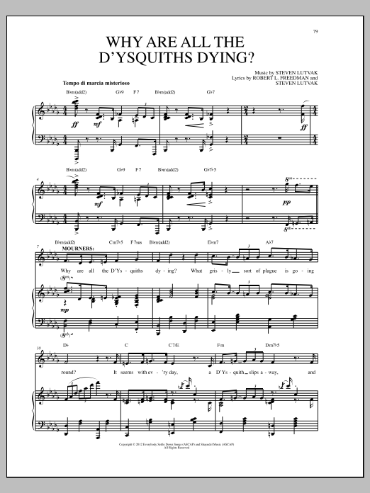 Learn to play Steven Lutvak Why Are All The D'Ysquiths Dying? sheet music for Piano & Vocal in minutes. Steven Lutvak Why Are All The D'Ysquiths Dying? sheet music notes and chords. Download Printable PDF.