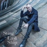 Download or print Sting The Last Ship (Reprise) Sheet Music Printable PDF 7-page score for Rock / arranged Piano, Vocal & Guitar Chords (Right-Hand Melody) SKU: 153716