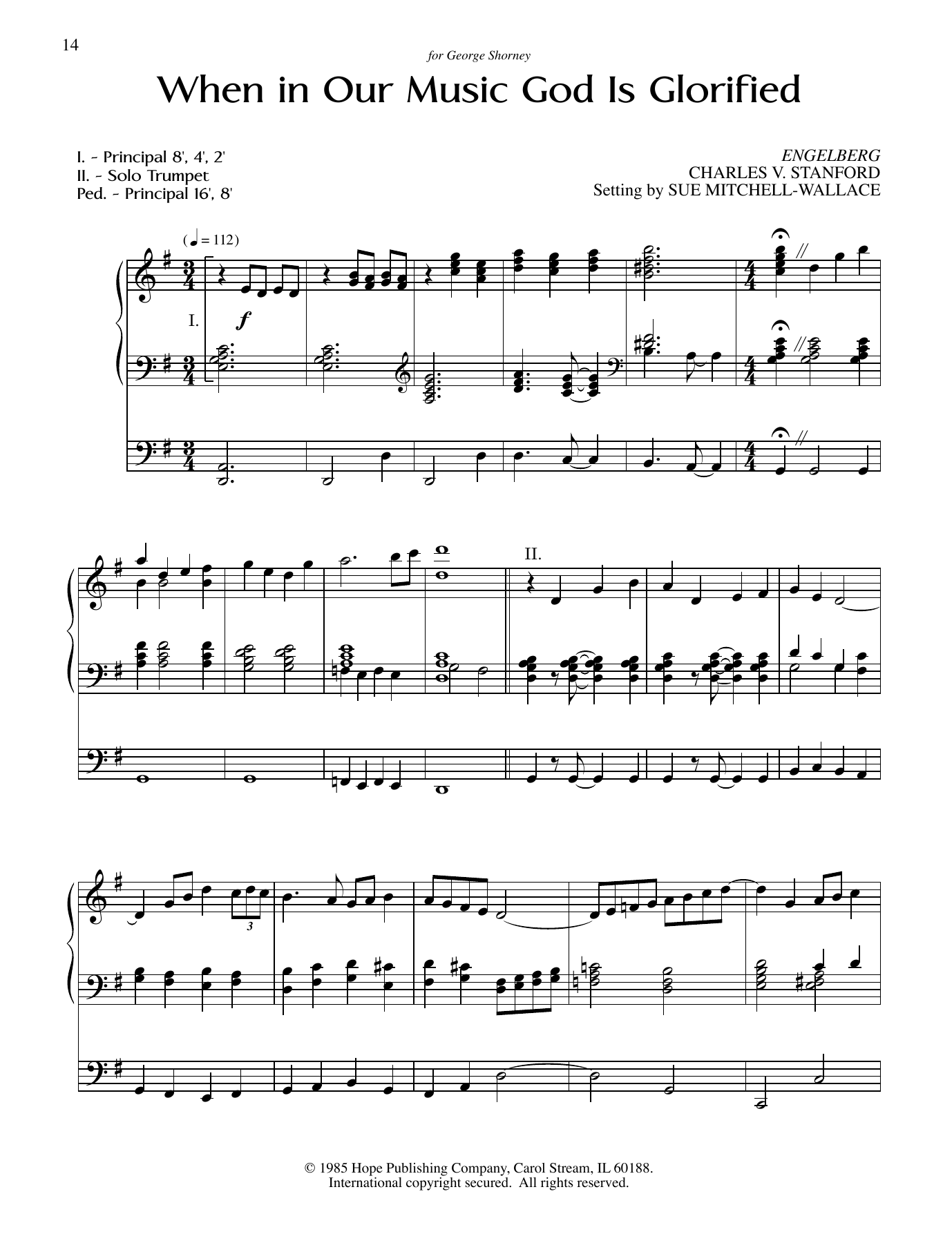 Learn to play Sue Mitchell-Wallace When in Our Music God Is Glorified sheet music for Organ in minutes. Price: 6.9900$ Sue Mitchell-Wallace When in Our Music God Is Glorified sheet music notes and chords arranged for Organ