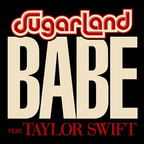 Sugarland feat. Taylor Swift Babe Profile Image