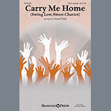 Download or print Susan Thrift Carry Me Home (Swing Low, Sweet Chariot) Sheet Music Printable PDF 6-page score for Folk / arranged TTB Choir SKU: 160207