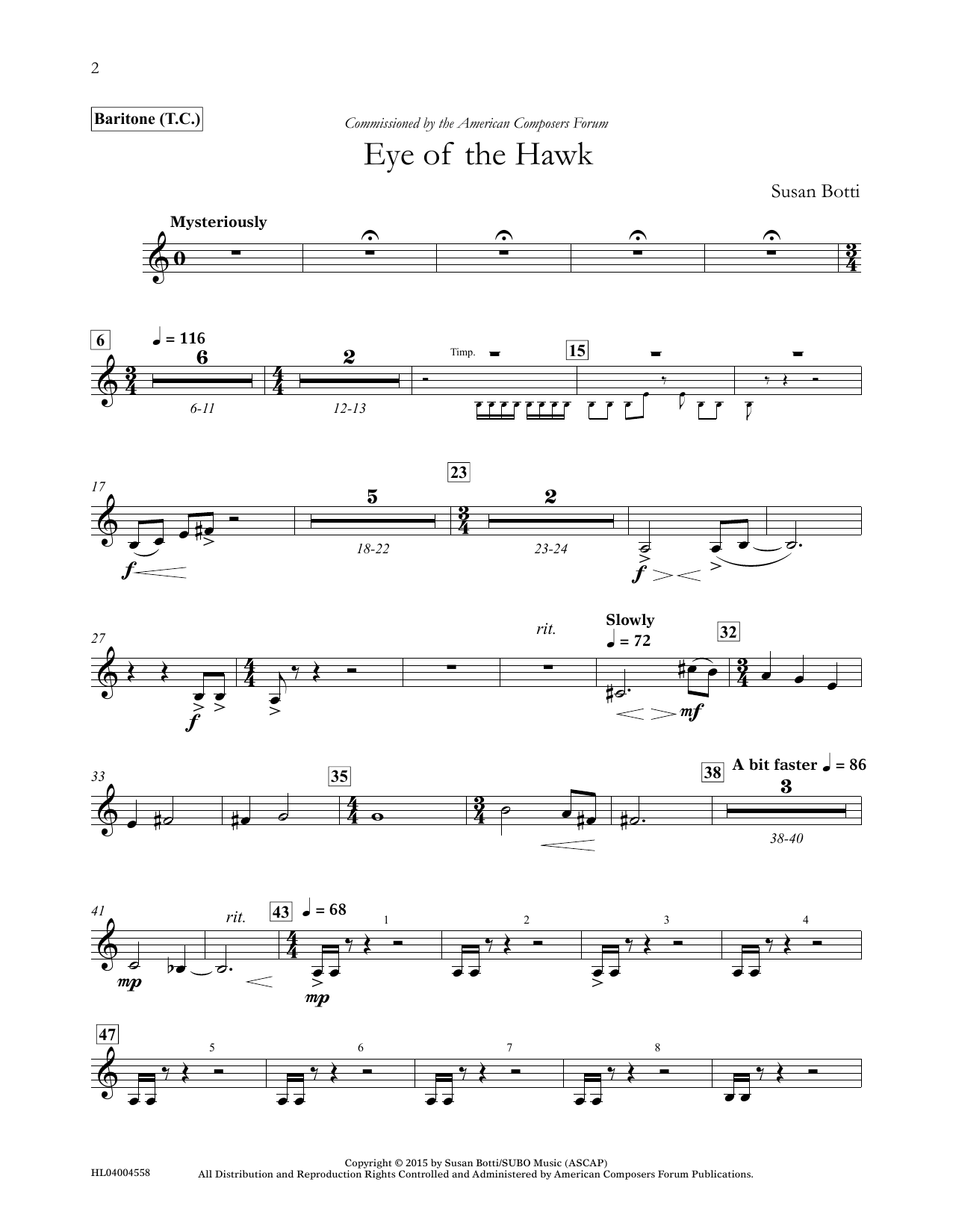 Learn to play Susan Botti Eye of the Hawk - Baritone T.C. sheet music for Concert Band in minutes. Price: 5.9900$ Susan Botti Eye of the Hawk - Baritone T.C. sheet music notes and chords arranged for Concert Band