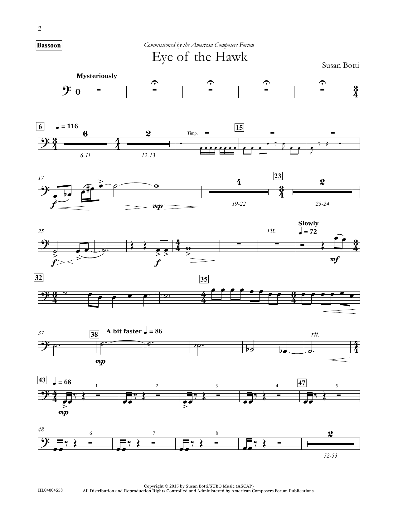 Learn to play Susan Botti Eye of the Hawk - Bassoon sheet music for Concert Band in minutes. Price: 5.9900$ Susan Botti Eye of the Hawk - Bassoon sheet music notes and chords arranged for Concert Band