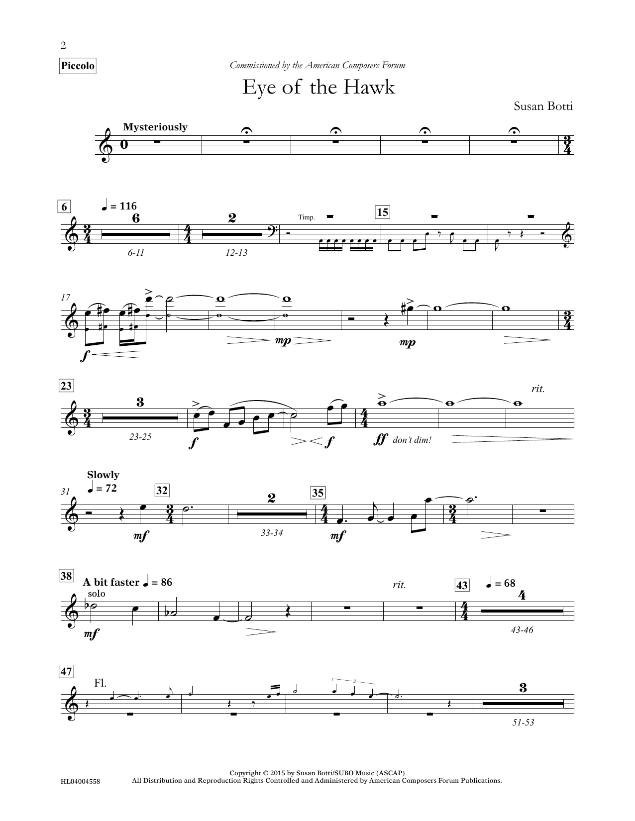 Learn to play Susan Botti Eye of the Hawk - Piccolo sheet music for Concert Band in minutes. Price: 5.9900$ Susan Botti Eye of the Hawk - Piccolo sheet music notes and chords arranged for Concert Band