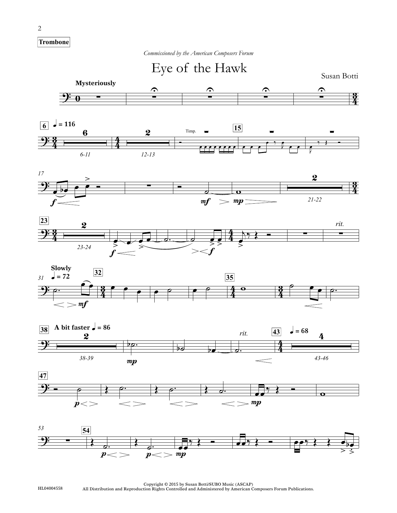 Learn to play Susan Botti Eye of the Hawk - Trombone sheet music for Concert Band in minutes. Price: 5.9900$ Susan Botti Eye of the Hawk - Trombone sheet music notes and chords arranged for Concert Band