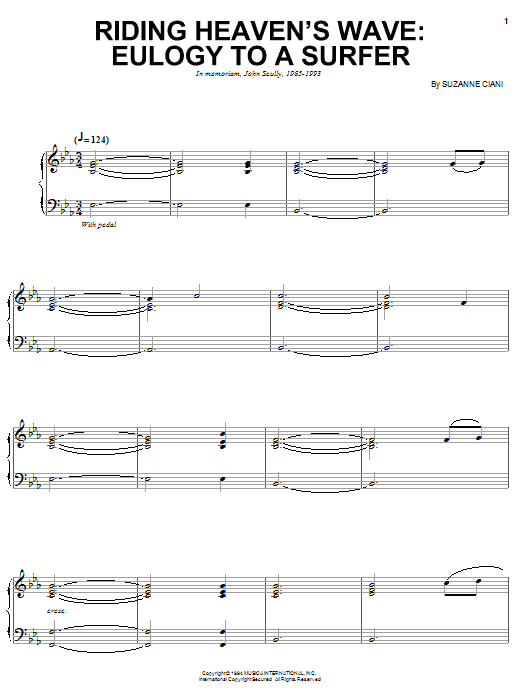 Learn to play Suzanne Ciani Riding Heaven's Wave; Eulogy To A Surfer sheet music for Piano Solo in minutes. Suzanne Ciani Riding Heaven's Wave; Eulogy To A Surfer sheet music notes and chords. Download Printable PDF.