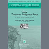 Download or print Taroko Tribe Folksong Three Taiwanese Indigenous Songs (arr. Tsai Yu-shan) Sheet Music Printable PDF 15-page score for Traditional / arranged SATB Choir SKU: 1505674