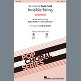 Download or print Taylor Swift invisible string (arr. Audrey Snyder) Sheet Music Printable PDF 11-page score for Pop / arranged SAB Choir SKU: 497045