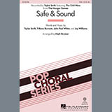 Download or print Taylor Swift Safe & Sound (feat. The Civil Wars) (from The Hunger Games) (arr. Mark Brymer) Sheet Music Printable PDF 7-page score for Concert / arranged SSA Choir SKU: 93814