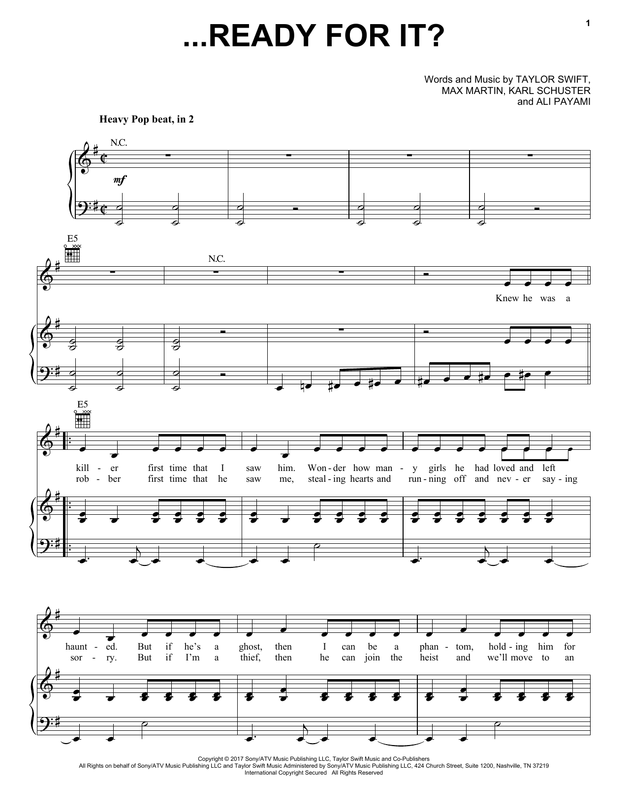 Learn to play Taylor Swift ...Ready for It? sheet music for Piano, Vocal & Guitar (Right-Hand Melody) in minutes. Taylor Swift ...Ready for It? sheet music notes and chords. Download Printable PDF.