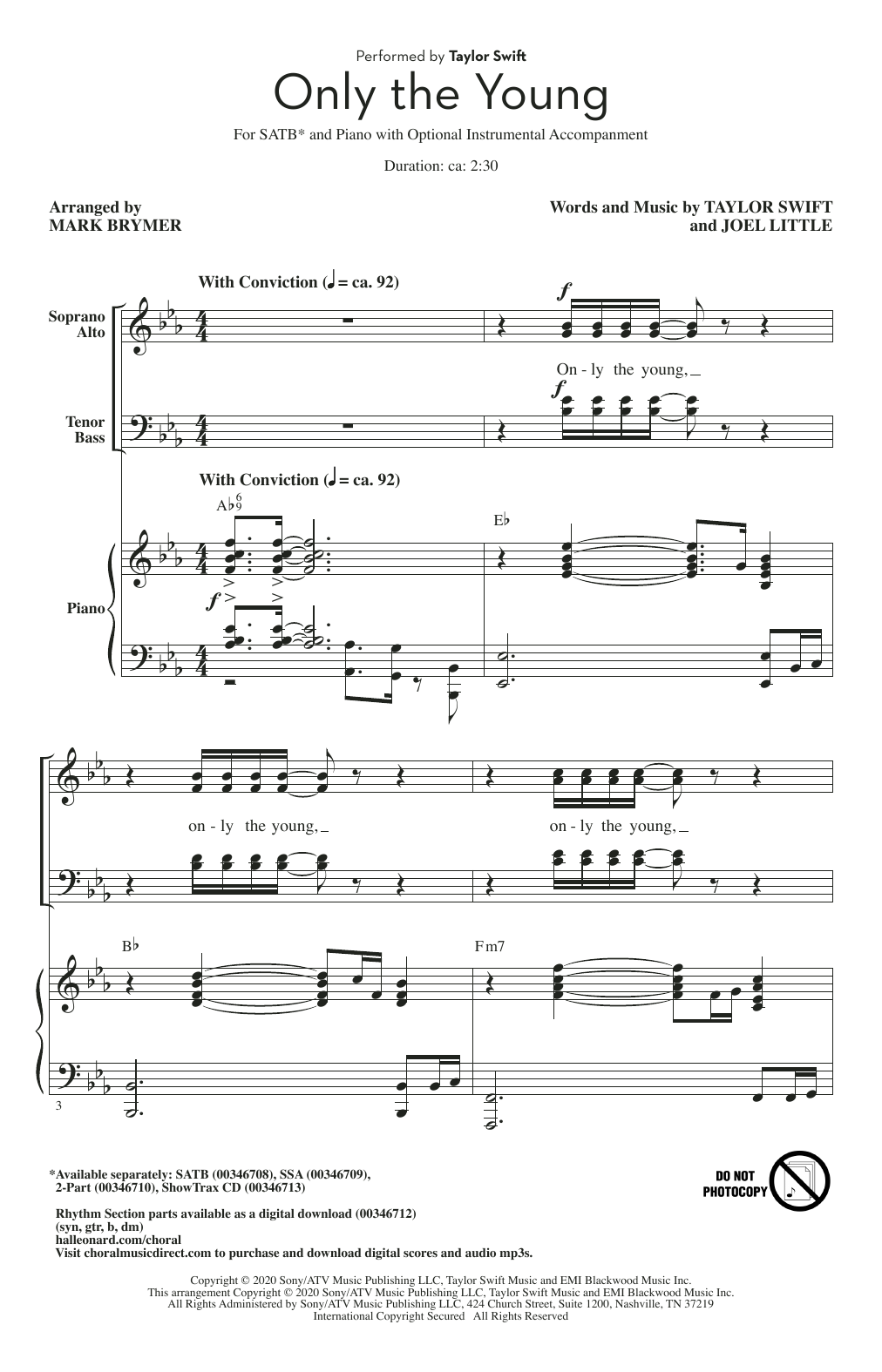 Learn to play Taylor Swift Only The Young (arr. Mark Brymer) sheet music for 2-Part Choir in minutes. Price: 3.9900$ Taylor Swift Only The Young (arr. Mark Brymer) sheet music notes and chords arranged for 2-Part Choir