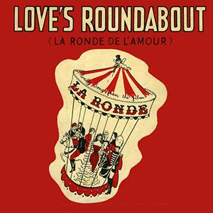 Teddy Johnson Love's Roundabout (La Ronde De L'Amour) Profile Image