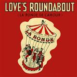 Download or print Teddy Johnson Love's Roundabout (La Ronde De L'Amour) Sheet Music Printable PDF 6-page score for Pop / arranged Piano, Vocal & Guitar Chords SKU: 37387