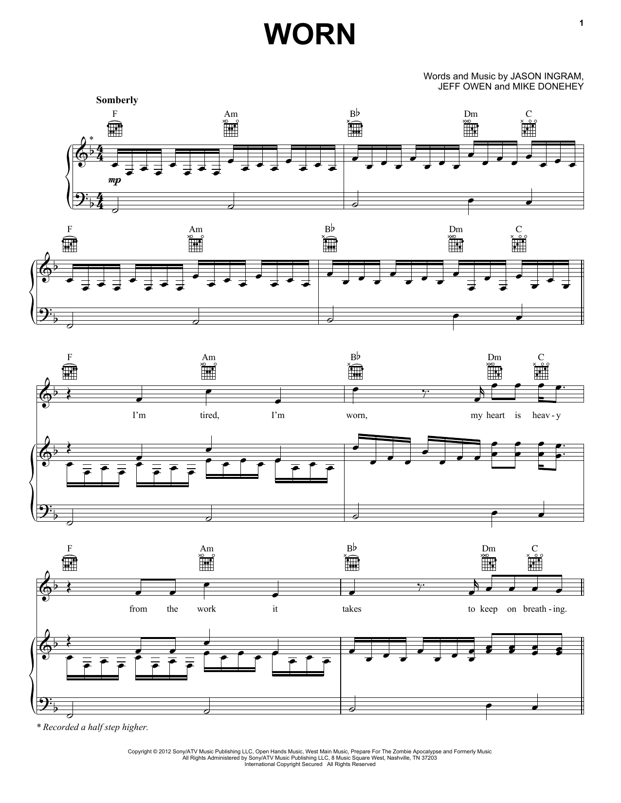 Learn to play Tenth Avenue North Worn sheet music for Piano, Vocal & Guitar (Right-Hand Melody) in minutes. Tenth Avenue North Worn sheet music notes and chords. Download Printable PDF.