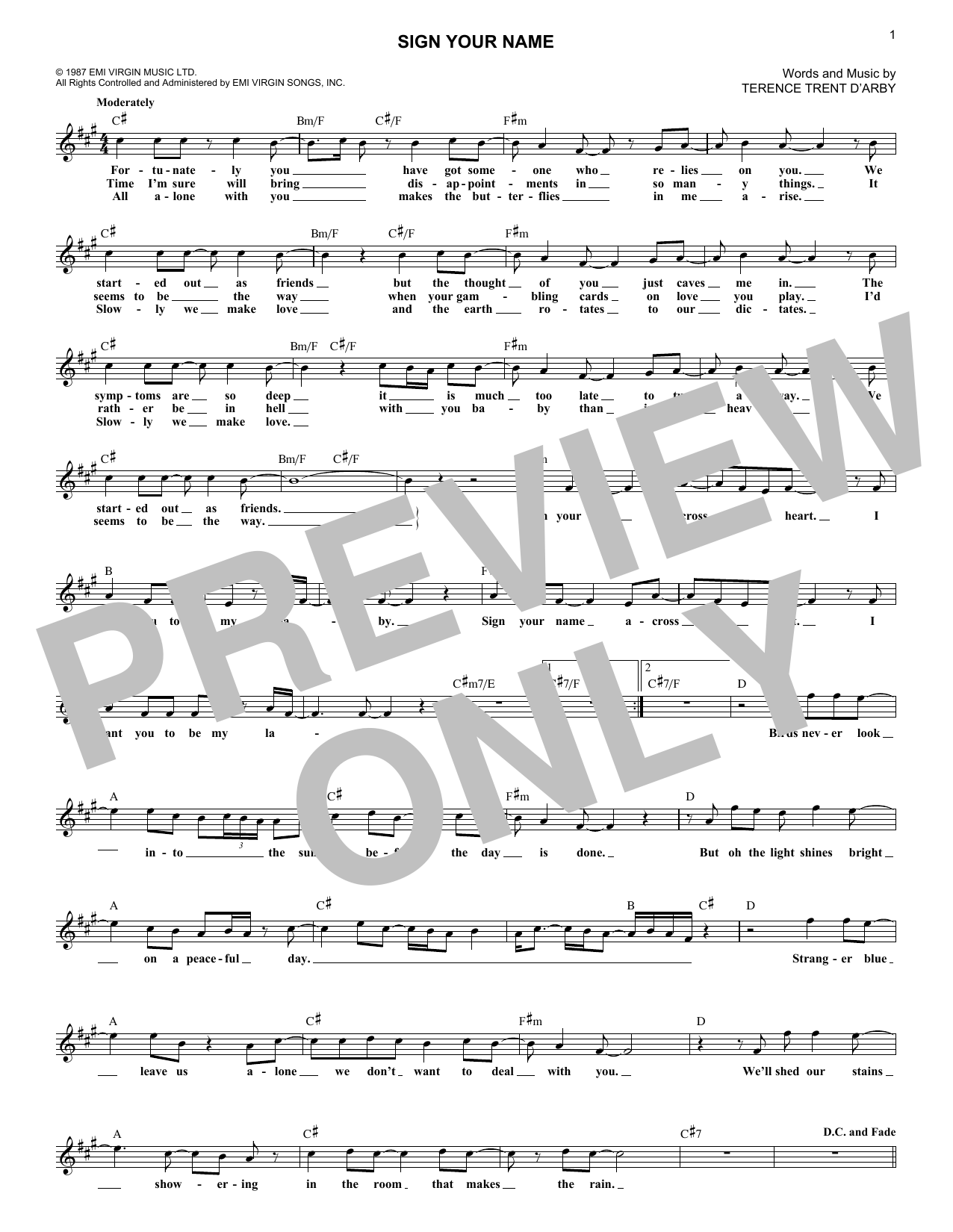 Learn to play Terence Trent D'Arby Sign Your Name sheet music for Lead Sheet / Fake Book in minutes. Terence Trent D'Arby Sign Your Name sheet music notes and chords. Download Printable PDF.