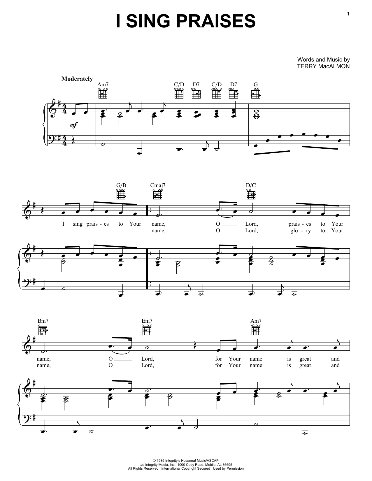 Learn to play Terry MacAlmon I Sing Praises sheet music for Easy Piano in minutes. Terry MacAlmon I Sing Praises sheet music notes and chords. Download Printable PDF.