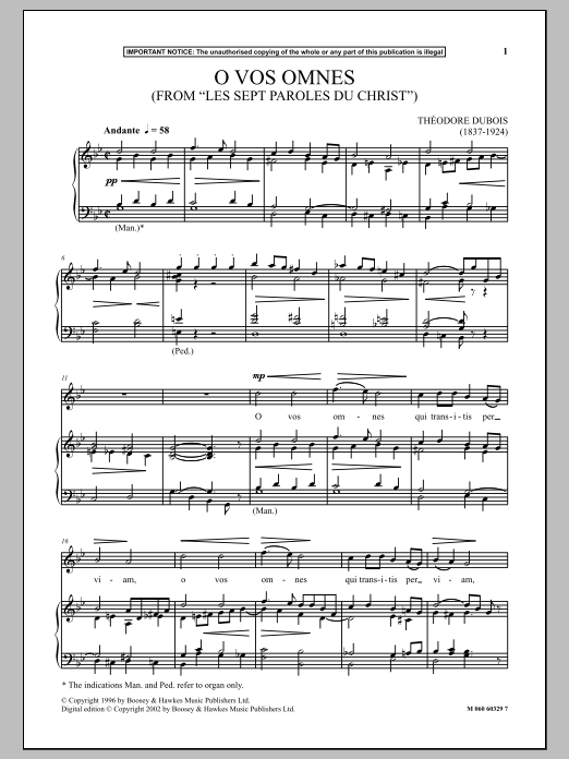 Learn to play Théodore Dubois O Vos Omnes (from Les Sept Paroles Du Christ ) sheet music for Piano & Vocal in minutes. Price: 6.9900$ Théodore Dubois O Vos Omnes (from Les Sept Paroles Du Christ ) sheet music notes and chords arranged for Piano & Vocal