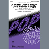 Download or print The Beatles A Hard Day's Night (5 Beatles Songs) (arr. Philip Lawson) Sheet Music Printable PDF 41-page score for Pop / arranged SATB Choir SKU: 1244716