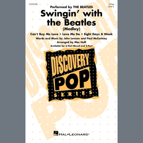 The Beatles Swingin' With The Beatles (Medley) (arr. Mac Huff) Profile Image