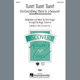 Download or print The Byrds Turn! Turn! Turn! (To Everything There Is A Season) (arr. Roger Emerson) Sheet Music Printable PDF 10-page score for Pop / arranged SAB Choir SKU: 437176