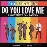Download or print The Contours Do You Love Me? Sheet Music Printable PDF 3-page score for Rock / arranged Guitar Chords/Lyrics SKU: 114586
