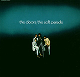 Download or print The Doors The Soft Parade Sheet Music Printable PDF 5-page score for Pop / arranged Guitar Chords/Lyrics SKU: 79381
