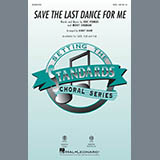 Download or print The Drifters Save The Last Dance For Me (arr. Kirby Shaw) Sheet Music Printable PDF 11-page score for Love / arranged SATB Choir SKU: 253647
