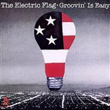 Download or print The Electric Flag Groovin' Is Easy Sheet Music Printable PDF 5-page score for Pop / arranged Guitar Tab SKU: 162743